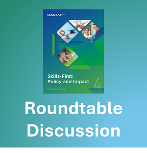 Roundtable #4 - Skills-First: Policy and Impact